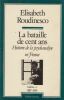La Bataille de cent ans. Histoire de la psychanalyse en France, 1885-1985.. ROUDINESCO (Elisabeth).
