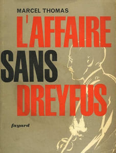 L'affaire sans Dreyfus.