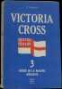 Victoria Cross. Trois héros de la marine anglaise.. VULLIEZ (Cdt Albert).