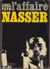 L'Affaire Nasser.. ABUL-FATH (Ahmed).