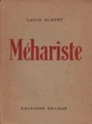 Méhariste 1917-1918. par ALIBERT (Louis).