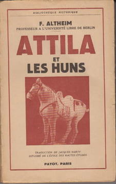 Attila et les Huns.. ALTHEIM (Franz).
