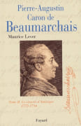 Pierre-Augustin Caron de Beaumarchais. 2. Le citoyen d'Amérique (1775-1784). par LEVER (Maurice).