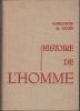 Histoire de l'homme. Du premier être humain à la culture primitive et au-delà.. COON (Carleton S.).