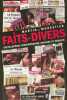Faits divers. Encyclopédie contemporaine cocasse et insolite.. MONESTIER (Martin).