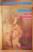 La Justice, la Nation, Versailles sous la Révolution, 1789-1792. La mise en place des tribunaux de district en Seine-et-Oise. (Thèse). par ATTUEL (Jean-Claude).