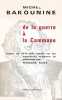 De la guerre &agrave; la Commune. Textes de 1870-1871 &eacute;tablis sur les manuscrits originaux et pr&eacute;sent&eacute;s par Fernand Rude.. BAKOUNINE (Michel).