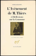 L'Avènement de M. Thiers et Réflexions sur la Commune. par GUILLEMIN (Henri).