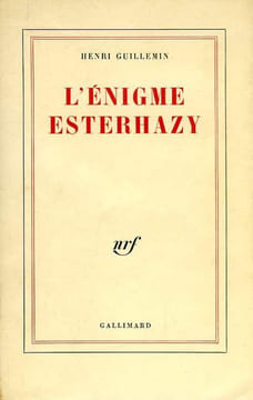 L'énigme Esterhazy.. GUILLEMIN (Henri).