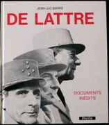 De Lattre. Documents inédits. par BARRÉ (Jean-Luc).