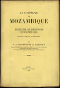 La Compagnie de Mozambique. Sa concession, son administration, ses résultats (1898). (Avec deux cartes). Par P. de Bonnefont de Varinay, Ancien Directeur des Chemins de Fer et du Port de la Réunion, Chavalier de la legion d'Honneur, ex-Inspecteur général de la Compagnie de Mozambique. par BONNEFONT de VARINAY (P. de). - Image 1