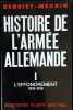 Histoire de l'Armée allemande. I : L'effondrement, 1918-1919.. BENOIST-MÉCHIN (Jacques).