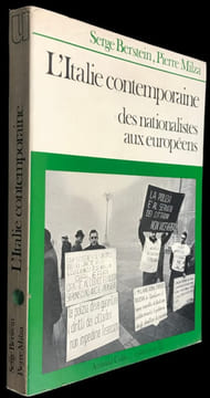 L'Italie contemporaine. Des Nationalistes aux Européens.. BERSTEIN (Serge) et Pierre MILZA.