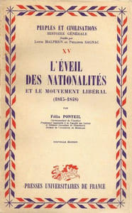 L'Eveil des nationalités et le mouvement libéral (1815-1848).