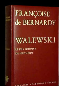 Walewski (1810-1868). Le fils polonais de Napoléon.