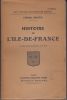 Histoire de l'Ile-de-France.. BERNUS (Pierre).