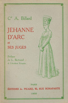 Jehanne d'Arc et ses juges.. BILLARD (Colonel A.).