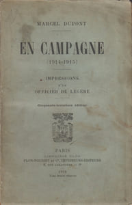 En campagne (1914-1915). Impressions d'un officier de légère.