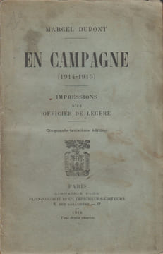 En campagne (1914-1915). Impressions d'un officier de légère.. DUPONT (Marcel).