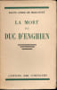 La Mort du duc d'Enghien.. MARICOURT (Baron Andr&eacute; de).