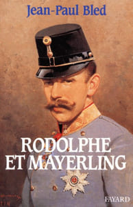 Rodolphe et Mayerling.