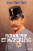 Rodolphe et Mayerling.. BLED (Jean-Paul).