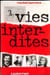 Vies interdites.. BORWICZ (Michel).