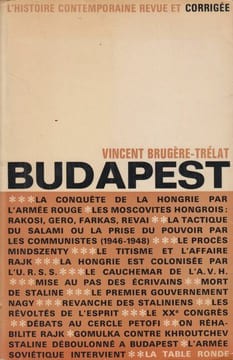 Budapest (1956).. BRUGÈRE-TRÉLAT (Vincent).
