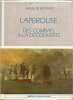 Lap&eacute;rouse. Des combats &agrave; la d&eacute;couverte.. BROSSARD (Amiral de).