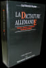 La Dictature allemande. Naissance, structure et cons&eacute;quences du National-Socialisme.. BRACHER (Karl Dietrich).