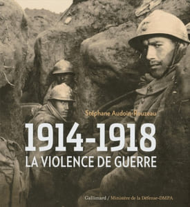 1914-1918. La violence de guerre.