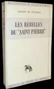 Les Rebelles du “Saint-Pierre”. par POUZOLS (Albert de).