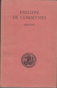 Mémoires. Edités par Joseph Calmette avec la collaboration du chanoine G. Durville. Tome I : 1464-1474.