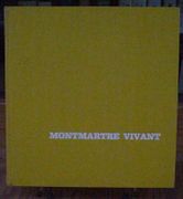 Montmartre vivant. par CRESPELLE (Jean-Paul). - Image 2
