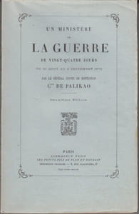 Un ministère de la Guerre de vingt-quatre jours, du 10 août au 4 septembre 1870.