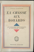 La Chasse aux bobards. Les bobards historiques et quelques autres. Le sabotage de la France. par CHAMPENOIS (Georges).
