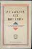 La Chasse aux bobards. Les bobards historiques et quelques autres. Le sabotage de la France.. CHAMPENOIS (Georges).
