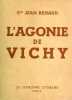 L'Agonie de Vichy.. RENAUD (Cdt Jean, Ex-Directeur de la Radio d'Empire).