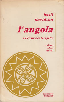 L'Angola au coeur des tempêtes.. DAVIDSON (Basil).