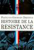 Histoire de la Résistance, 1940-1945.. DREYFUS (François-Georges).