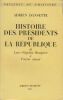 Histoire des Présidents de la République, de Louis-Napoléon Bonaparte à Vincent Auriol.. DANSETTE (Adrien).