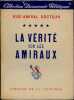 La V&eacute;rit&eacute; sur les Amiraux.. DOCTEUR (Vice-amiral).