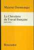 La Chevalerie du Travail française, 1893-1911. Contribution à l'histoire du socialisme et du mouvement ouvrier.. DOMMANGET (Maurice).