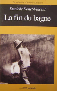 La Fin du bagne (1923-1953).