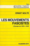 Les Mouvements fascistes. L'Europe de 1919 à 1945. par NOLTE (Ernst).