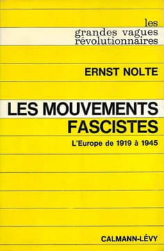 Les Mouvements fascistes. L'Europe de 1919 à 1945.. NOLTE (Ernst).