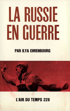 La Russie en guerre.. EHRENBOURG (Ilya).