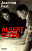 Albert Speer. Le confident de Hitler.. FEST (Joachim).