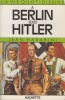La vie quotidienne à Berlin sous Hitler.. MARABINI (Jean).
