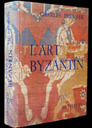 L'Art byzantin. par DELVOYE (Charles).